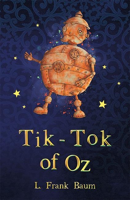 Tik-Tok of Oz - L. Frank Baum