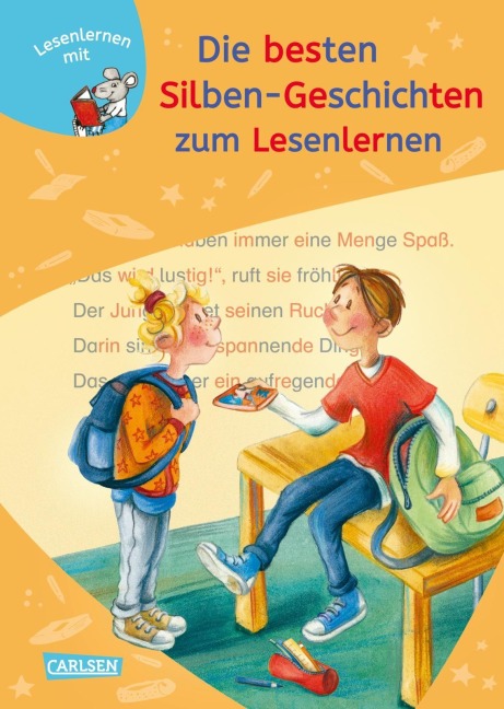 LESEMAUS zum Lesenlernen Sammelbände: Die besten Silben-Geschichten zum Lesenlernen - Annette Neubauer, Ursel Scheffler, Sabine Choinski, Gabriela Krümmel