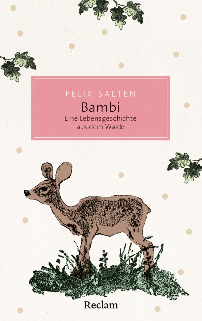 Bambi. Eine Lebensgeschichte aus dem Walde - Felix Salten