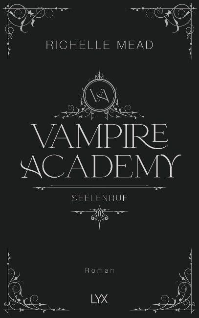 Vampire Academy - Seelenruf - Richelle Mead