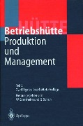 Produktion und Management »Betriebshütte« - 