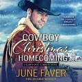 Cowboy Christmas Homecoming Lib/E - June Faver