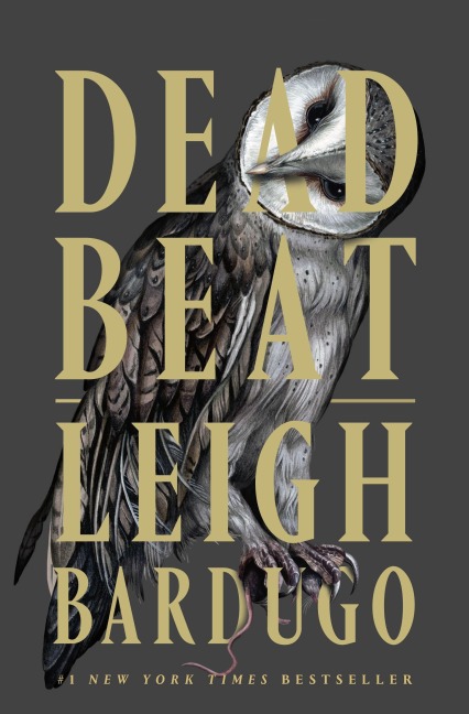 Dead Beat - Leigh Bardugo