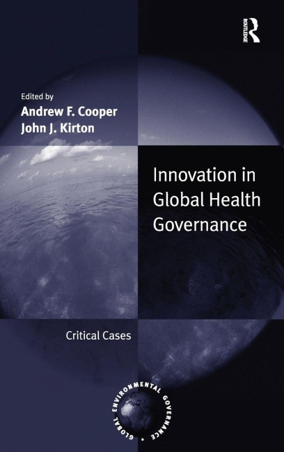 Innovation in Global Health Governance - Andrew F. Cooper