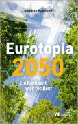 Cover-Bild zum Titel 'Eurotopia 2050' von 'Stephan Rammler'