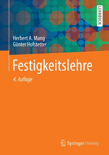 Festigkeitslehre - Herbert A. Mang, Günter Hofstetter