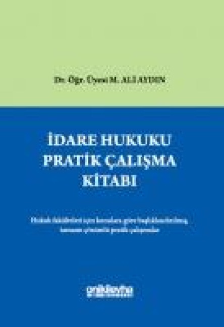 Idare Hukuku Pratik Calisma Kitabi Ciltli - M. Ali Aydin