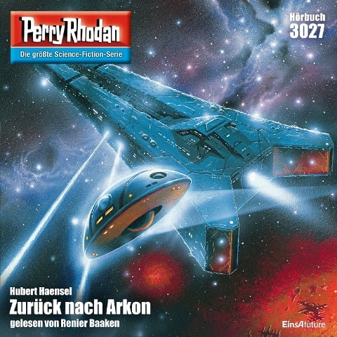Perry Rhodan 3027: Zurück nach Arkon - Hubert Haensel