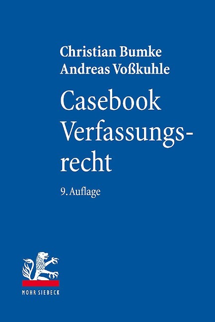 Casebook Verfassungsrecht - Christian Bumke, Andreas Voßkuhle