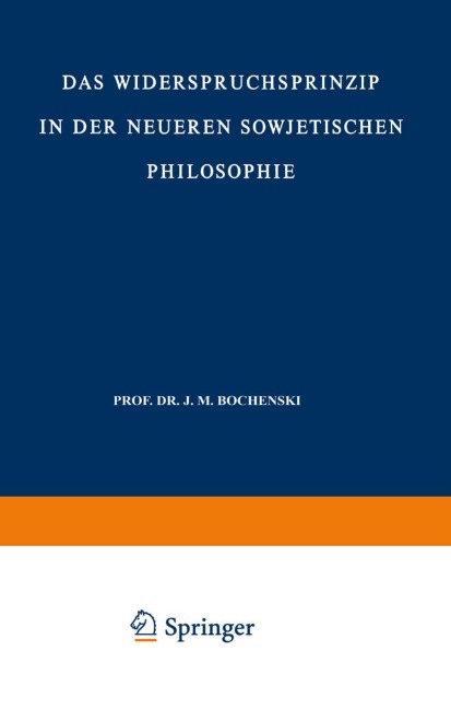 Das Widerspruchsprinzip in der Neueren Sowjetischen Philosophie - Nikolaus Lobkowicz
