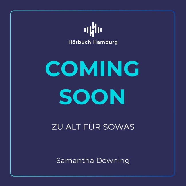 Zu alt für sowas - Samantha Downing