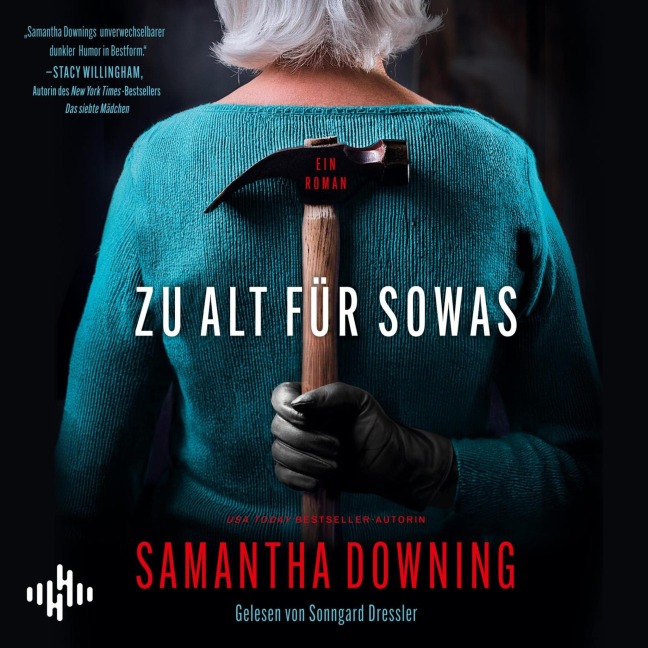 Zu alt für sowas - Samantha Downing