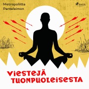 Cover-Bild zum Titel 'Viestejä tuonpuoleisesta' von 'Metropoliitta Panteleimon'