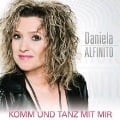 Komm Und Tanz Mit Mir - Daniela Alfinito