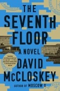 Cover-Bild zum Titel 'The Seventh Floor' von 'David McCloskey'