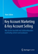 Cover-Bild zum Titel 'Key Account Marketing & Key Account Selling' von 'Hans Sidow'