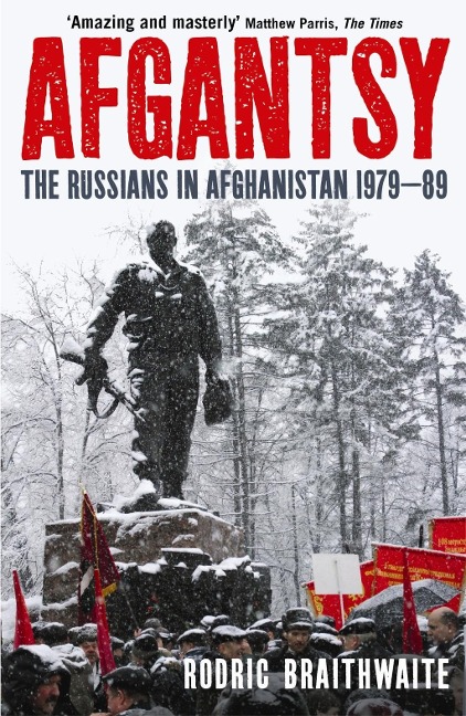 Afgantsy - Rodric Braithwaite
