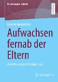 Aufwachsen fernab der Eltern - Hannah Niedenführ