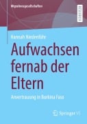 Cover-Bild zum Titel 'Aufwachsen fernab der Eltern' von 'Hannah Niedenführ'