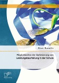 Cover-Bild zum Titel 'Möglichkeiten der Optimierung von Leistungsbeurteilung in der Schule' von 'Oliver Brunotte'