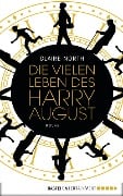 Cover-Bild zum Titel 'Die vielen Leben des Harry August' von 'Claire North'