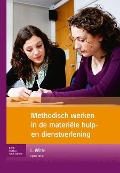 Cover-Bild zum Titel 'Methodisch Werken in de Materiële Hulp- En Dienstverlening' von 'Leo De Witte'