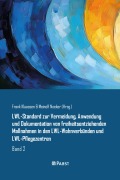 Cover-Bild zum Titel 'LWL-Standard zur Vermeidung, Anwendung und Dokumentation von freiheitsentziehenden Maßnahmen in den LWL-Wohnverbünden und LWL-Pflegezentren' von 'Frank Klaassen, Meinolf Noeker'