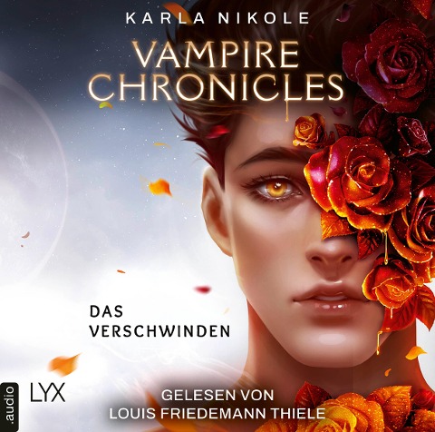 Vampire Chronicles - Das Verschwinden - Karla Nikole
