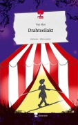 Cover-Bild zum Titel 'Drahtseilakt. Life is a Story - story.one' von 'van Moe'