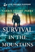 Cover-Bild zum Titel 'Survival in the Mountains' von 'Carrie Stuart Parks'
