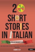 Cover-Bild zum Titel '20 Short Stories in Italian for Upper Intermediate Learners' von 'Acquire A Lot'