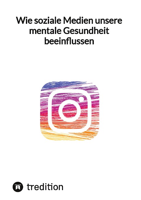 Wie soziale Medien unsere mentale Gesundheit beeinflussen - Jaltas