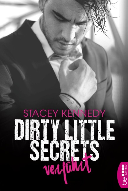 Dirty Little Secrets - Verführt - Stacey Kennedy