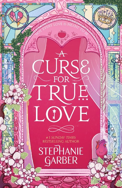 A Curse For True Love - Stephanie Garber