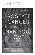 Cover-Bild zum Titel 'Prostate Cancer and the Man You Love' von 'Anne Katz'