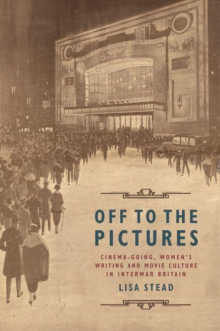Off to the Pictures - Lisa Stead