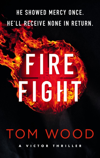 Firefight - Tom Wood
