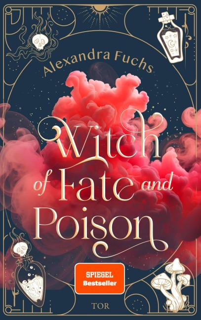 Witch of Fate and Poison - Alexandra Fuchs