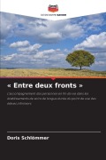 Cover-Bild zum Titel '' Entre deux fronts '' von 'Doris Schlömmer'