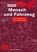 Cover-Bild zum Titel 'Mensch und Fahrzeug' von 'Ernst Fiala'