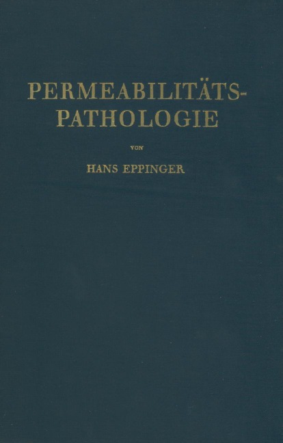 Die Permeabilitätspathologie - Hans Eppinger