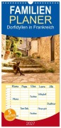 Cover-Bild zum Titel 'Familienplaner 2027 - Dorfidyllen in Frankreich mit 5 Spalten (Wandkalender, 21 x 45 cm) CALVENDO' von 'Tanja Voigt'