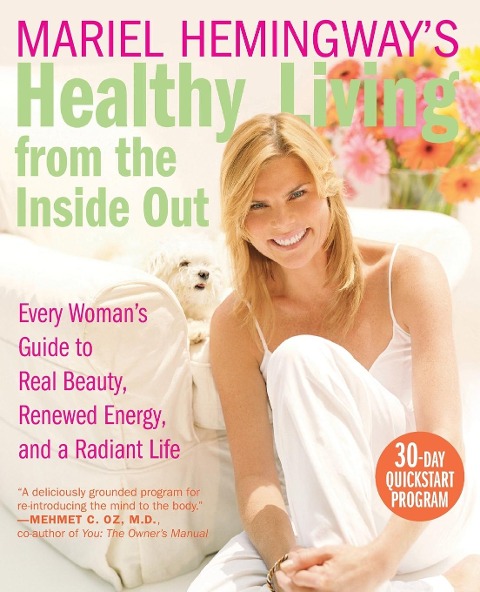 Mariel Hemingway's Healthy Living from the Inside Out - Mariel Hemingway
