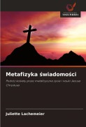 Cover-Bild zum Titel 'Metafizyka ¿wiadomo¿ci' von 'Juliette Lachemeier'