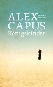 Cover-Bild zum Titel 'Königskinder' von 'Alex Capus'