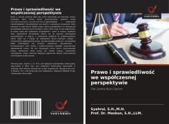 Prawo i sprawiedliwo¿¿ we wspó¿czesnej perspektywie - M. H. S. H., Llm. S. H.