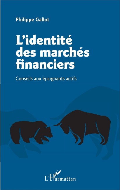 L'identité des marchés financiers - Gallot