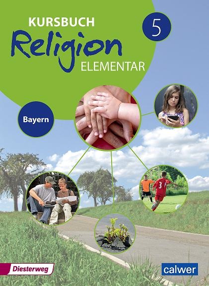 Kursbuch Religion Elementar 5 - Ausgabe für Bayern - 