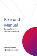 Cover-Bild zum Titel 'Rike und Manuel' von 'Friederike Dellemann'