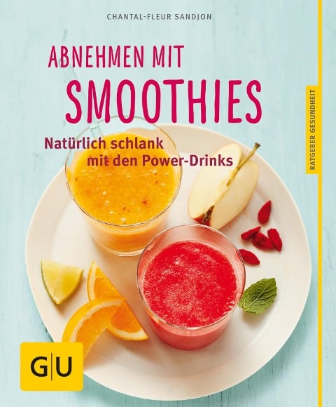 Abnehmen mit Smoothies - Chantal Sandjon